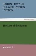 The Last of the Barons: Volume 7