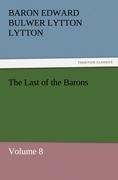 The Last of the Barons: Volume 8