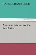 American Prisoners of the Revolution