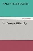 Mr. Dooleys Philosophy