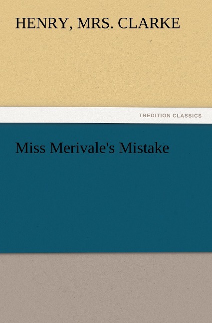 Miss Merivales Mistake