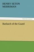 Barlasch of the Guard
