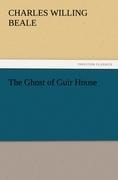 The Ghost of Guir House