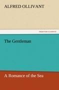 The Gentleman: A Romance of the Sea