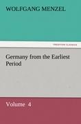 Germany from the Earliest Period: Volume  4