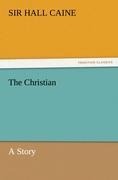 The Christian: A Story