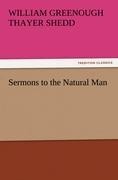 Sermons to the Natural Man