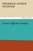 Koreas Fight for Freedom