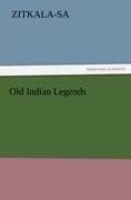 Old Indian Legends