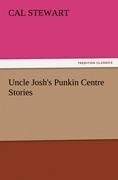 Uncle Joshs Punkin Centre Stories