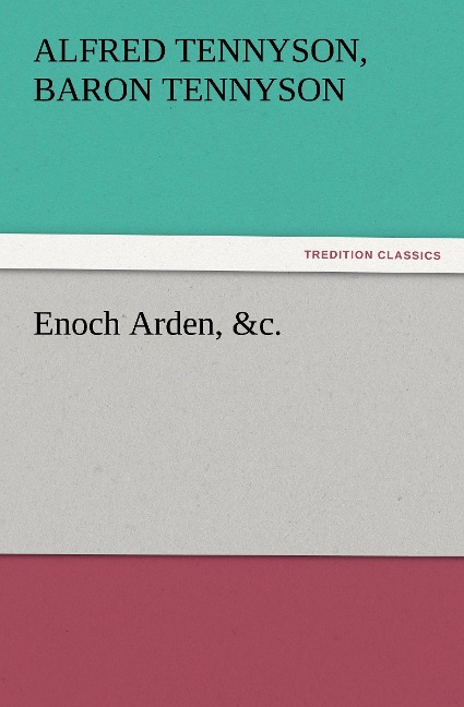 Enoch Arden, &c.