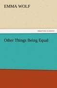 Other Things Being Equal