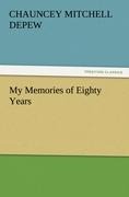 My Memories of Eighty Years
