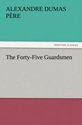 The Forty-Five Guardsmen