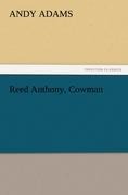 Reed Anthony, Cowman