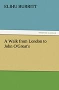 A Walk from London to John OGroats