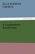 A Grandmothers Recollections