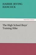 The High School Boys Training Hike