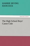 The High School Boys Canoe Club