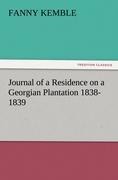 Journal of a Residence on a Georgian Plantation 1838-1839
