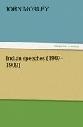 Indian speeches (1907-1909)