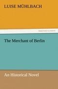 The Merchant of Berlin: An Historical Novel