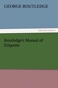 Routledges Manual of Etiquette