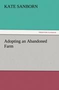 Adopting an Abandoned Farm