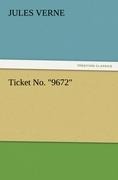 Ticket No. 9672
