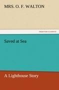 Saved at Sea: A Lighthouse Story