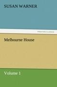 Melbourne House: Volume 1