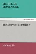 The Essays of Montaigne - Volume 10