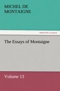 The Essays of Montaigne - Volume 13