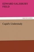 Cupids Understudy