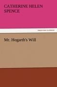 Mr. Hogarths Will