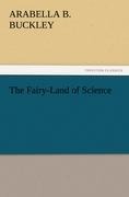 The Fairy-Land of Science