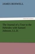 The Journal of a Tour to the Hebrides with Samuel Johnson, LL.D.