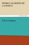 Life Is a Dream