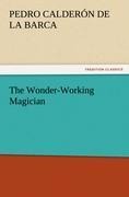 The Wonder-Working Magician