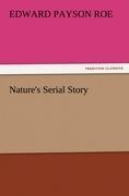 Natures Serial Story
