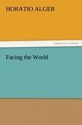 Facing the World
