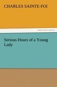 Serious Hours of a Young Lady