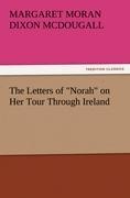 The Letters of Norah on Her Tour Through Ireland