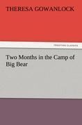 Two Months in the Camp of Big Bear