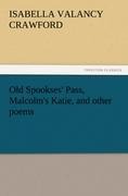 Old Spookses Pass, Malcolms Katie, and other poems