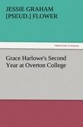 Grace Harlowes Second Year at Overton College