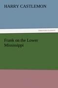 Frank on the Lower Mississippi