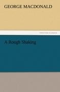A Rough Shaking
