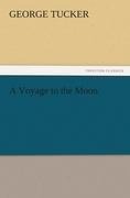 A Voyage to the Moon