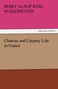 Chateau and Country Life in France